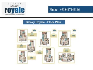 Galaxy Royale - Floor Plan
 