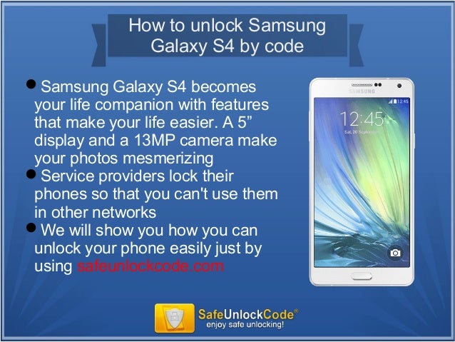 how to unlock a samsung galaxy s4