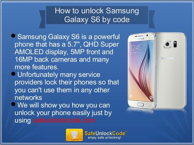 How To Unlock Samsung Galaxy S6 By Code