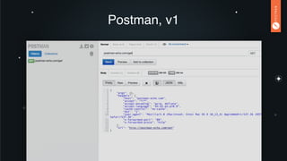 Postman, v1
 