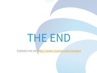 -CONFIDENTIAL-

THE END
Contact me at: http://www.cyvera.com/contact

 