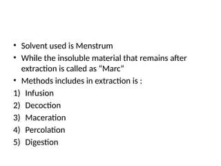 galenical preparations ppt about extraction and tinctures | PPTX