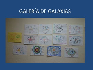GALERÍA DE GALAXIAS