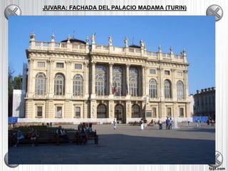 JUVARA: FACHADA DEL PALACIO MADAMA (TURIN)
 