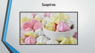 Suspiros
 