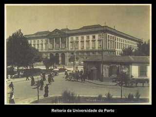 Reitoria da Universidade do Porto
 