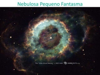 Nebulosa Pequeno Fantasma