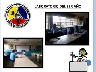 LABORATORIO DEL 3ER AÑO
 