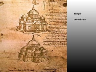 Templo centralizado   