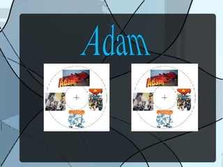 Adam 