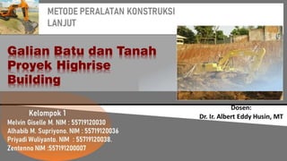 Galian tanah dan batu proyek highrise building