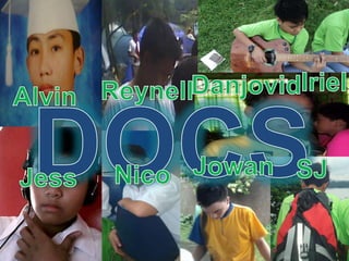 IrielDanjovidReynellAlvinDOCSJowanSJNicoJess