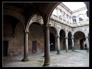 Santa Maria de Montederramo
 