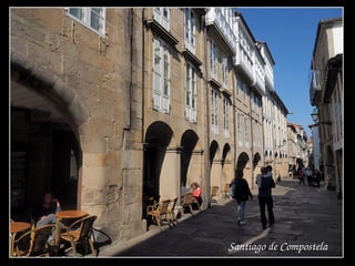 Santiago de Compostela
 