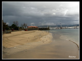 Baiona
 