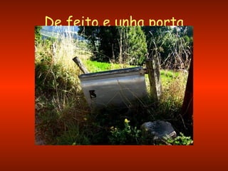 De feito e unha porta 