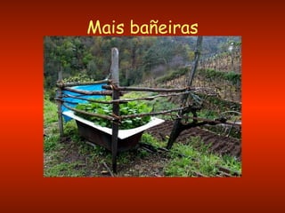 Mais bañeiras 
