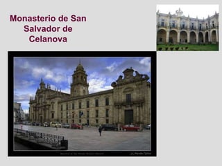 Monasterio de San Salvador de Celanova 