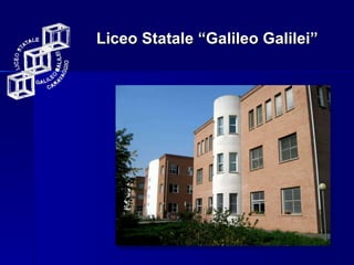 Liceo Statale “Galileo Galilei” 