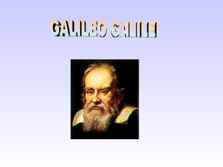 GALILEO GALILEI 