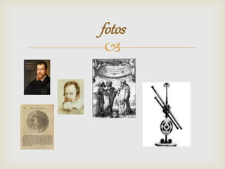 fotos 
 

