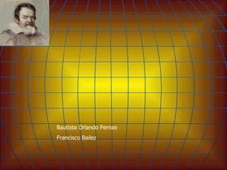 Bautista Orlando Pernas Francisco Bailez 