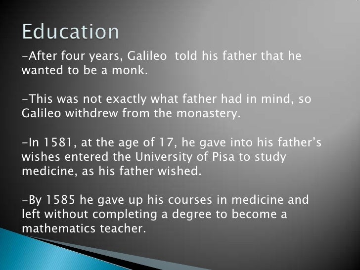 Galileo Galilei Education Biography | galileo galilei powerpoint 2 Galileo Galilei Education Biography | galileo galilei powerpoint 2
