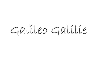 Galileo Galilie 