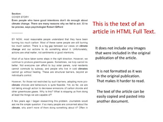 This is the text of an
article in HTML Full Text.
It does not include any images
that were included in the original
publication of the article.
It is not formatted as it was
in the original publication.
That makes it harder to read.
The text of the article can be
easily copied and pasted into
another document.
 