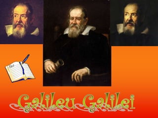 GALILEO GALILEI
 