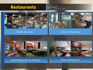 Pasión del Cielo W ind Cof f ee Shop
Sushi Rest aurant at M iram ar M ilano Rest aurant
 
