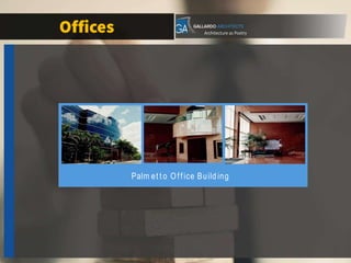 Palm et t o Off ice Build ing
 