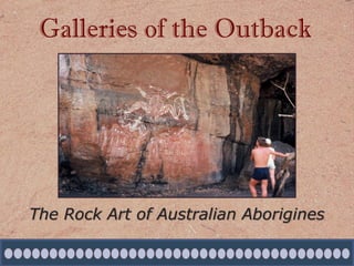 Galleries of the Outback
The Rock Art of Australian Aborigines
 