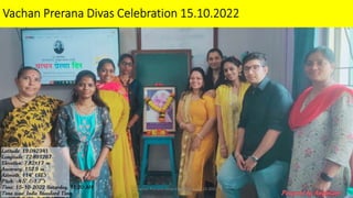 Vachan Prerana Divas Celebration 15.10.2022
 