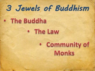 3 Jewels of Buddhism
 