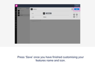To upload your custom icon drag and drop your 60 x 60 pixel image into the
blue area, or press browse to find your icon manually. Press set when you
have chosen your icon.
 