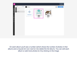 To continue adding albums click on ‘Add Album’ again and
follow the previous steps
 