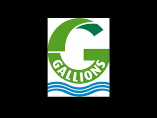 Gallions presentation