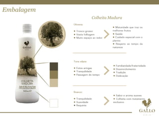 Embalagem
Colheita Madura
 