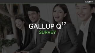 Gallup Thailand - Gallup Q12 Survey
