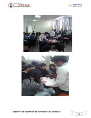 Desarrollo de un software de movimientos de animación
- 38 -
 