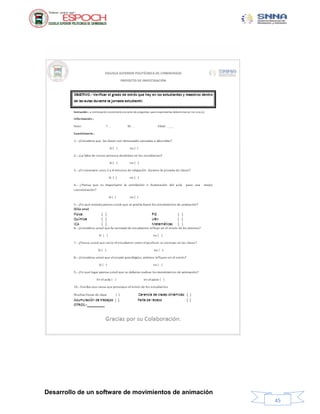 Desarrollo de un software de movimientos de animación
45
 