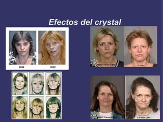 Efectos del crystal 