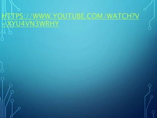 HTTPS://WWW.YOUTUBE.COM/WATCH?V
=XYU4VN3WRHY
 