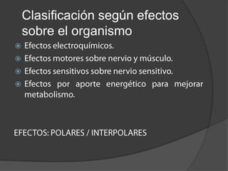 Clasificación según efectos
    sobre el organismo




 