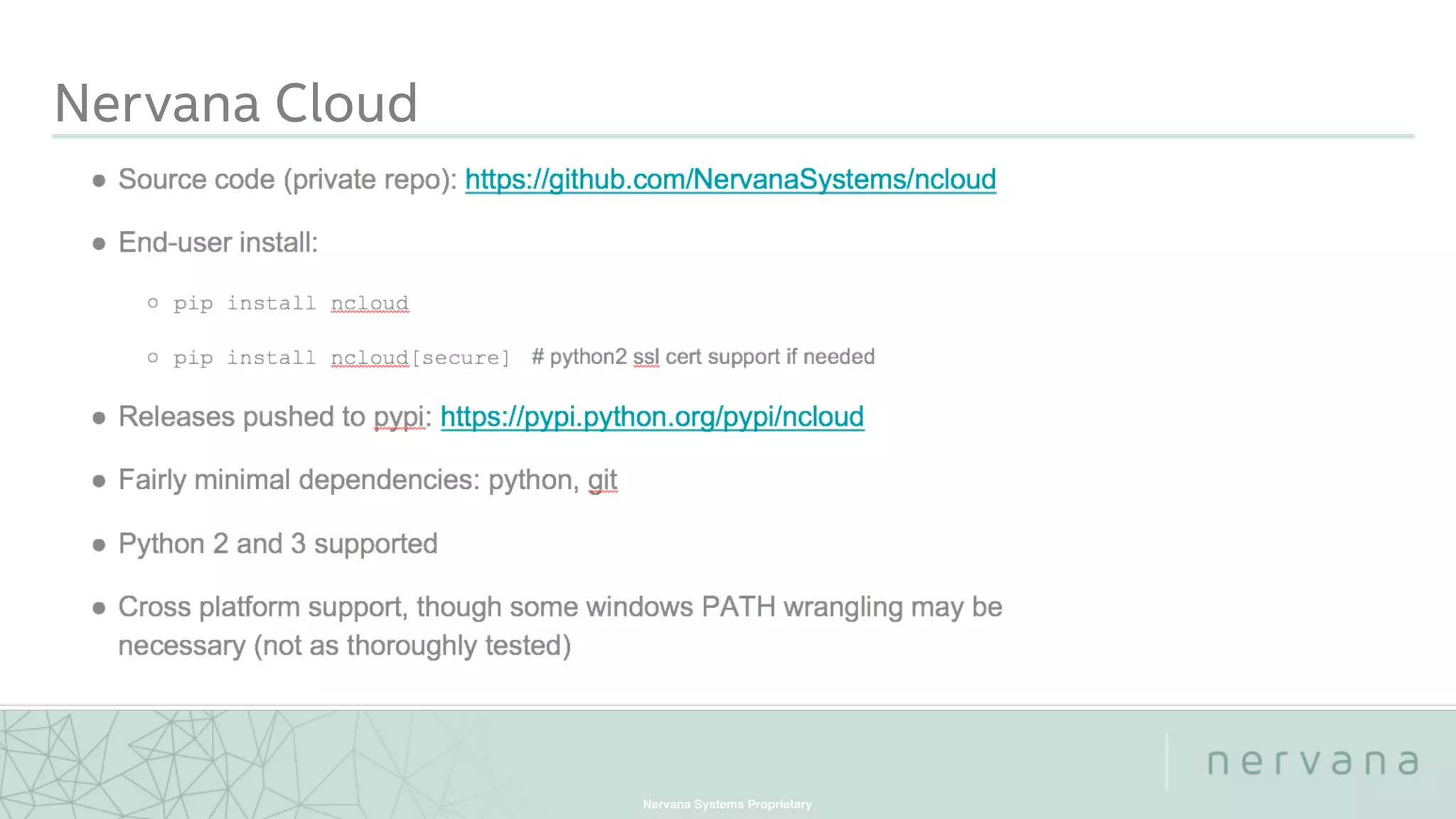 Nervana Systems Proprietary
Nervana Cloud
 