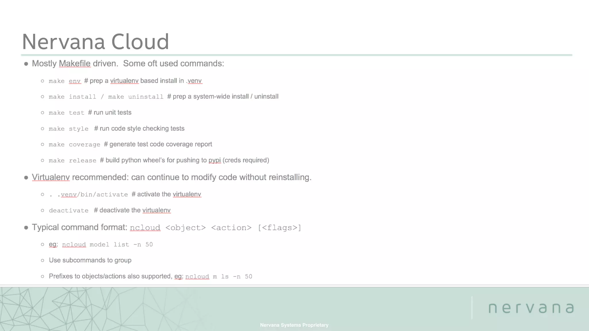 Nervana Systems Proprietary
Nervana Cloud
 