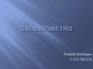 Franklin Rodríguez 
C.I:21.503.232 
 