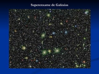 Superenxame de Galáxias 