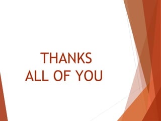 THANKS
ALL OF YOU
 